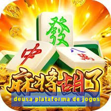 deusa plataforma de jogos